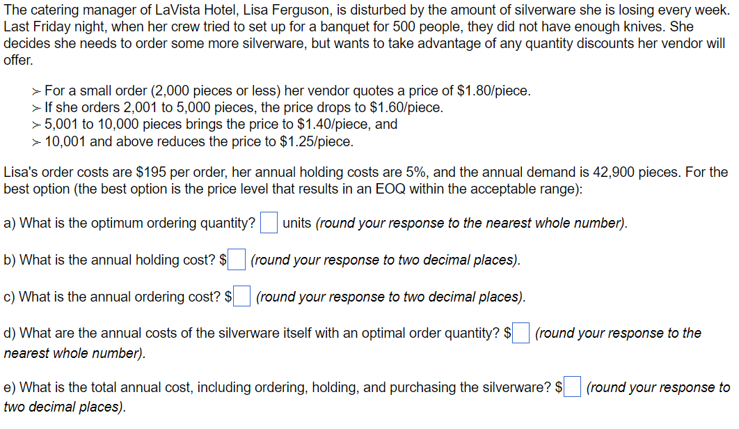 please help!!!! The catering manager of LaVista