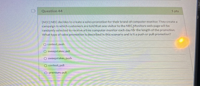 Question 44 1 pts (NEC) NEC decides to create a