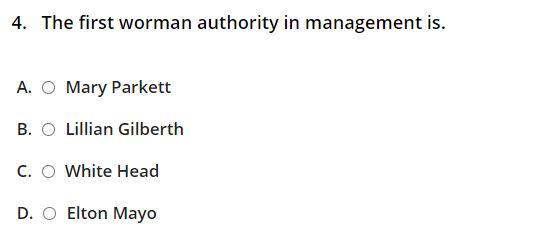 4. The first worman authority in management is.