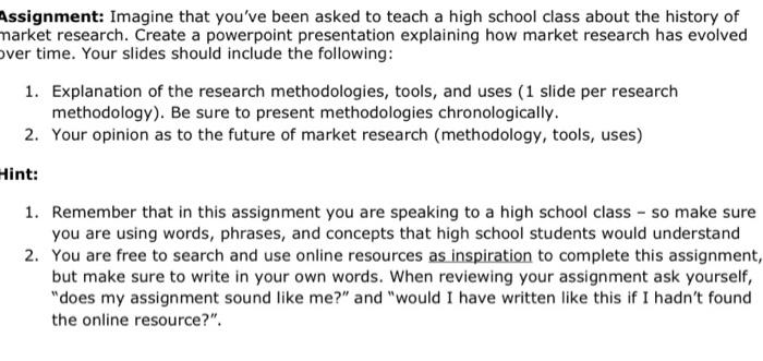 Assignment: Imagine that you've been asked to