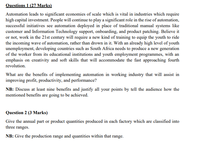 Questions 1 (27 Marks) Automation leads to