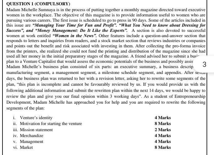 answer all QUESTION 1 (COMPULSORY) Madam Michelle