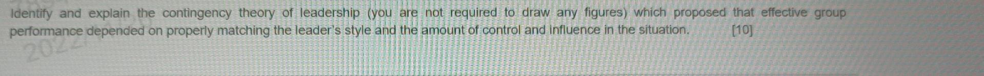Identify and explain the contingency theory of