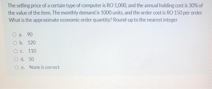The selling price of a certain type of computer