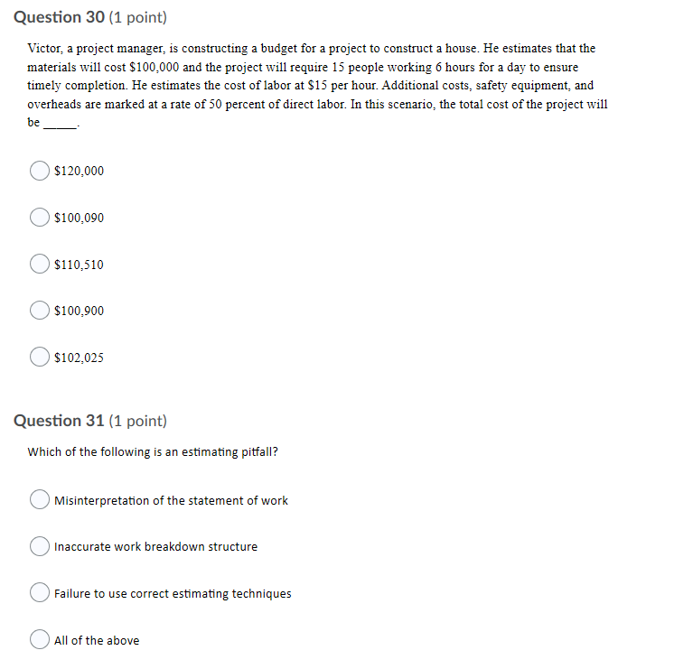 Question 30 (1 point) Victor, a project manager,