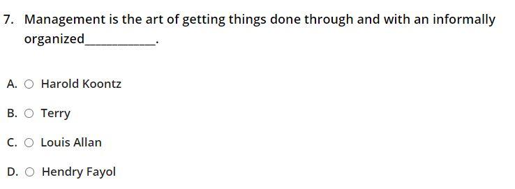 7. Management is the art of getting things done