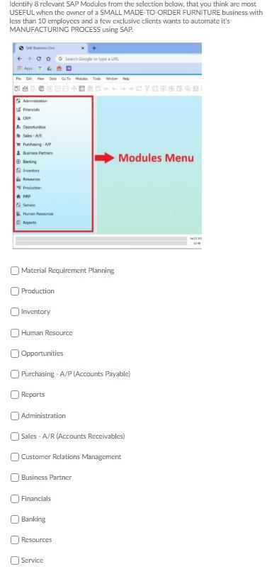 Identify 8 relevant SAP Modules from the