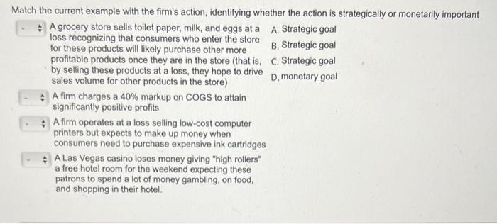 Match the current example with the firm's action,
