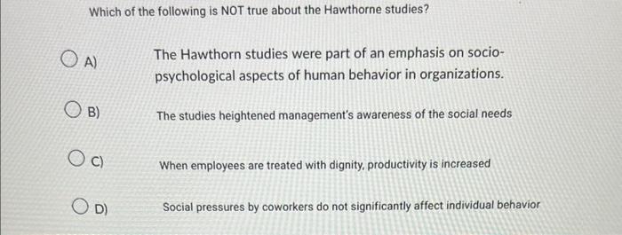 Which of the following is NOT true about the