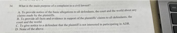 34 05C What is the main purpose of a complaint in