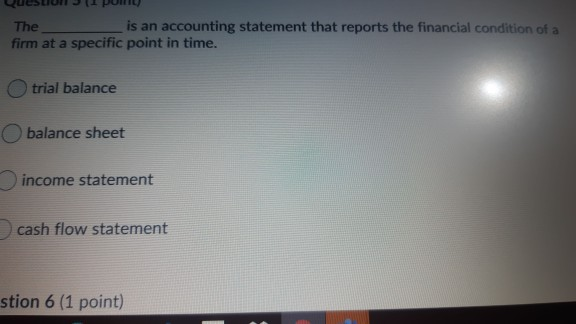 Question 2 (1 point) The first step in the