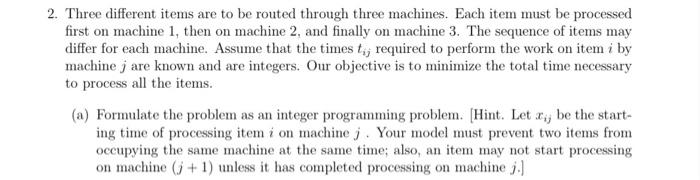 2. Three different items are to be routed through