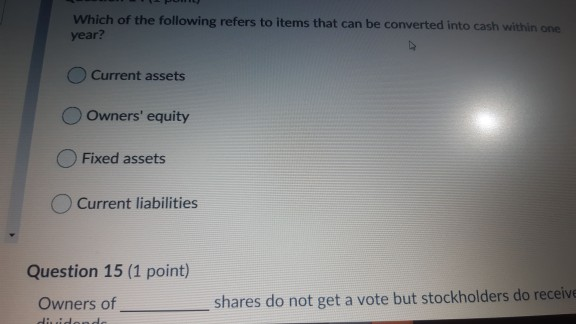 Question 2 (1 point) The first step in the