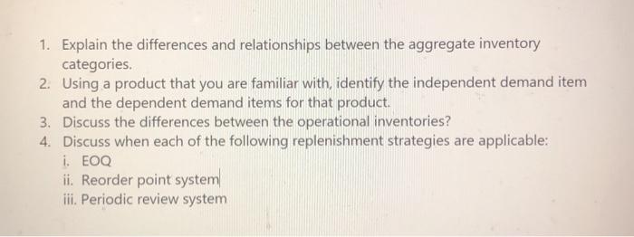 1. Explain the differences and relationships