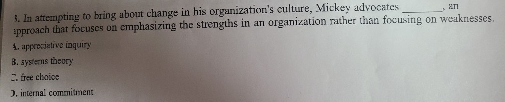 an 3. In attempting to bring about change in his