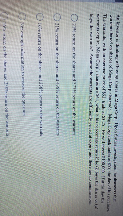 An investor is thinking of buying shares in Mega