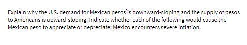 Explain why the U.S. demand for Mexican pesos is