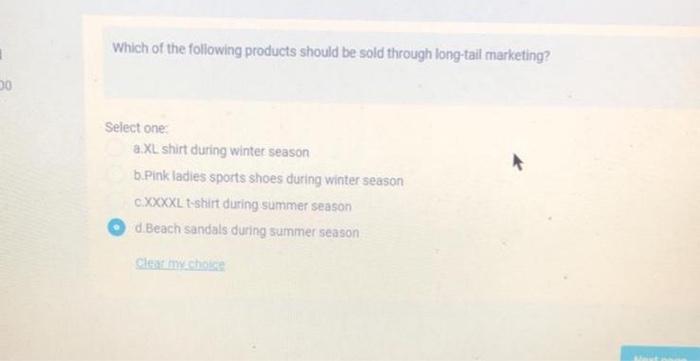 Which of the following products should be sold