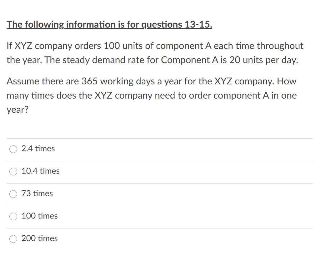 The following information is for questions 13-15.