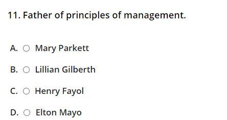 11. Father of principles of management. A. O Mary
