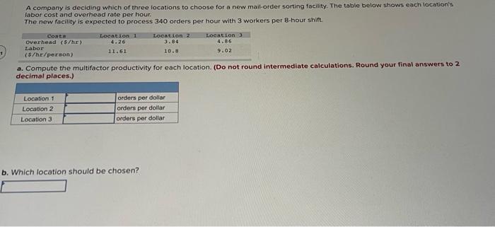 please answer A and B A company is deciding which