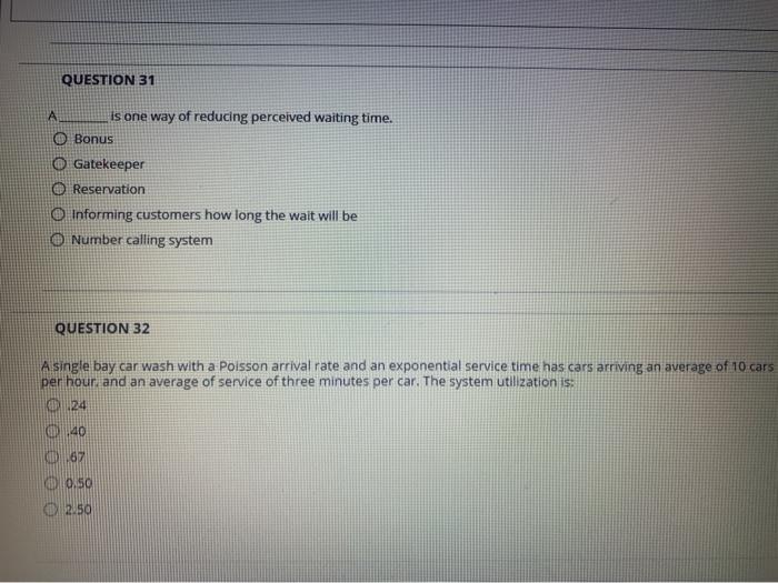 QUESTION 31 A is one way of reducing perceived