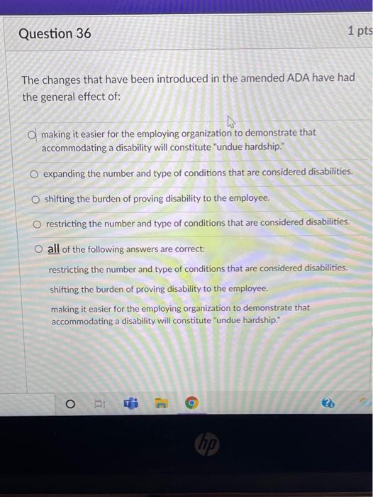 Question 36 1 pts The changes that have been
