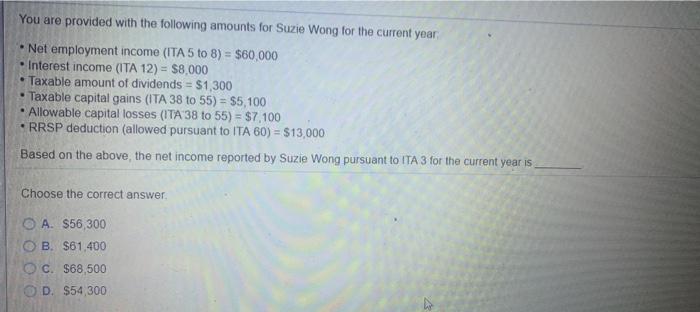 You are provided with the following amounts for