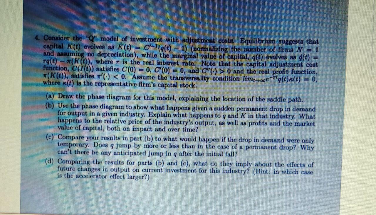4. Consider the "Q4 model of investment with