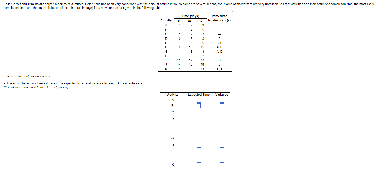 This exercise contains only part a. a) Based on