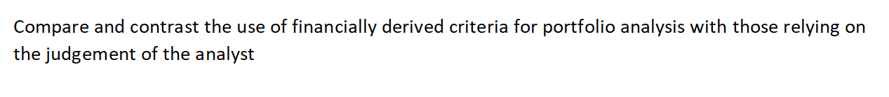 Compare and contrast the use of financially