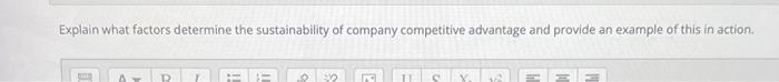 Explain what factors determine the sustainability