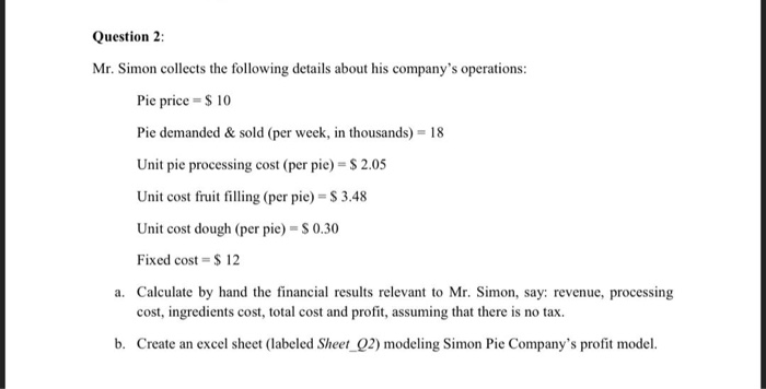 Question 2: Mr. Simon collects the following