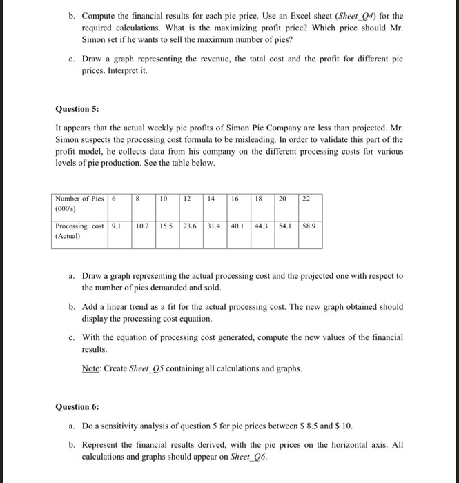 Question 2: Mr. Simon collects the following