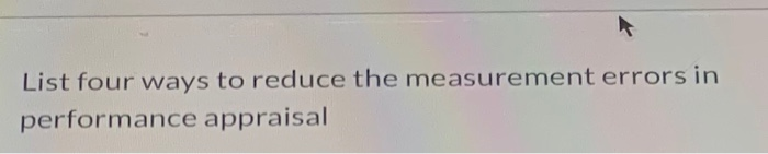 List four ways to reduce the measurement errors