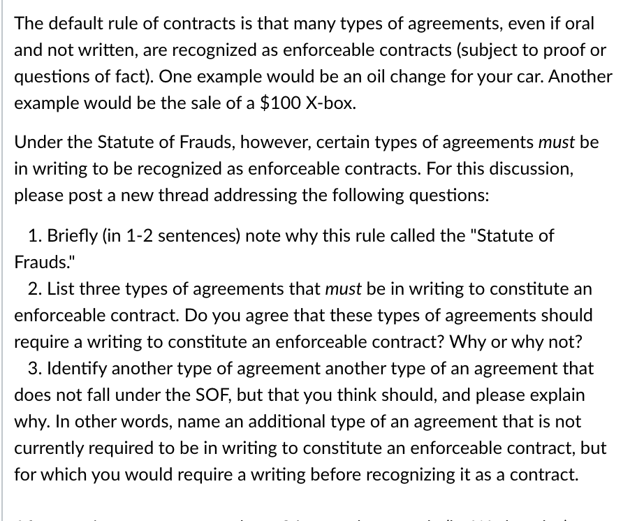 The default rule of contracts is that many types