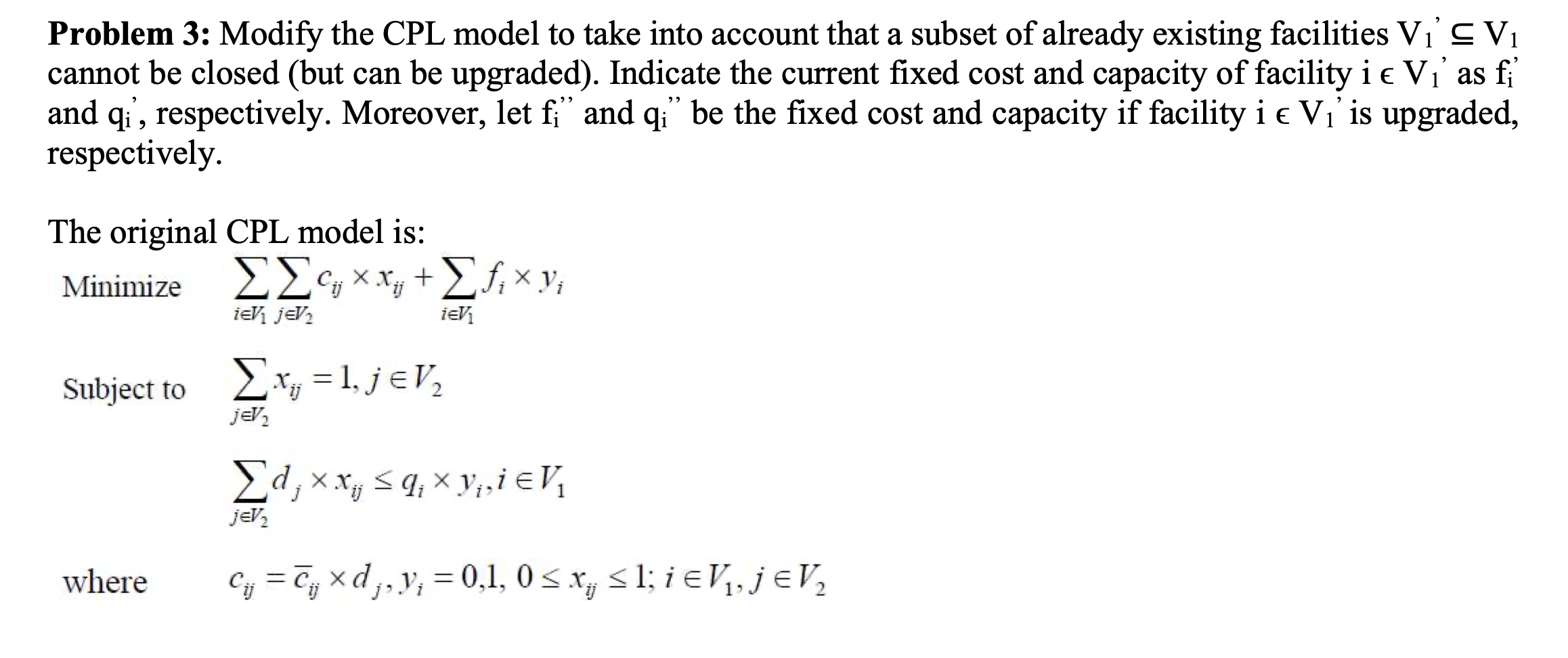 a Problem 3: Modify the CPL model to take into