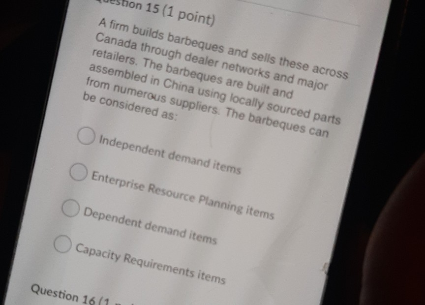 hon 15 (1 point) A firm builds barbeques and