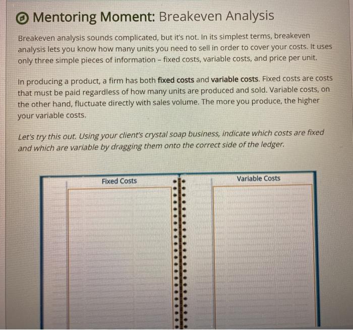 Mentoring Moment: Breakeven Analysis Breakeven