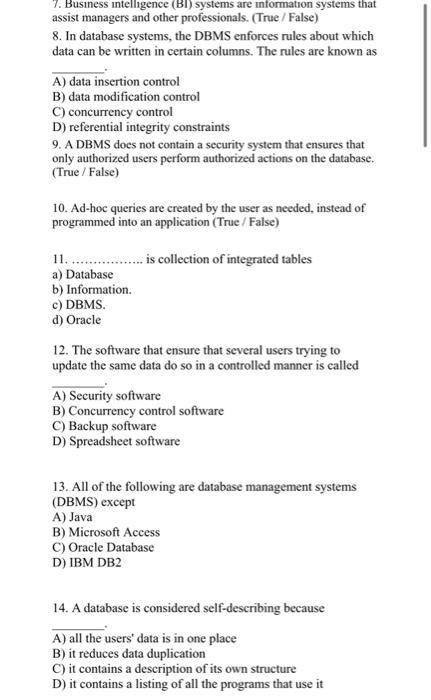 1. A database stores A) data B) relationships C)