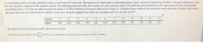 A cotvenience store recently started to carry a