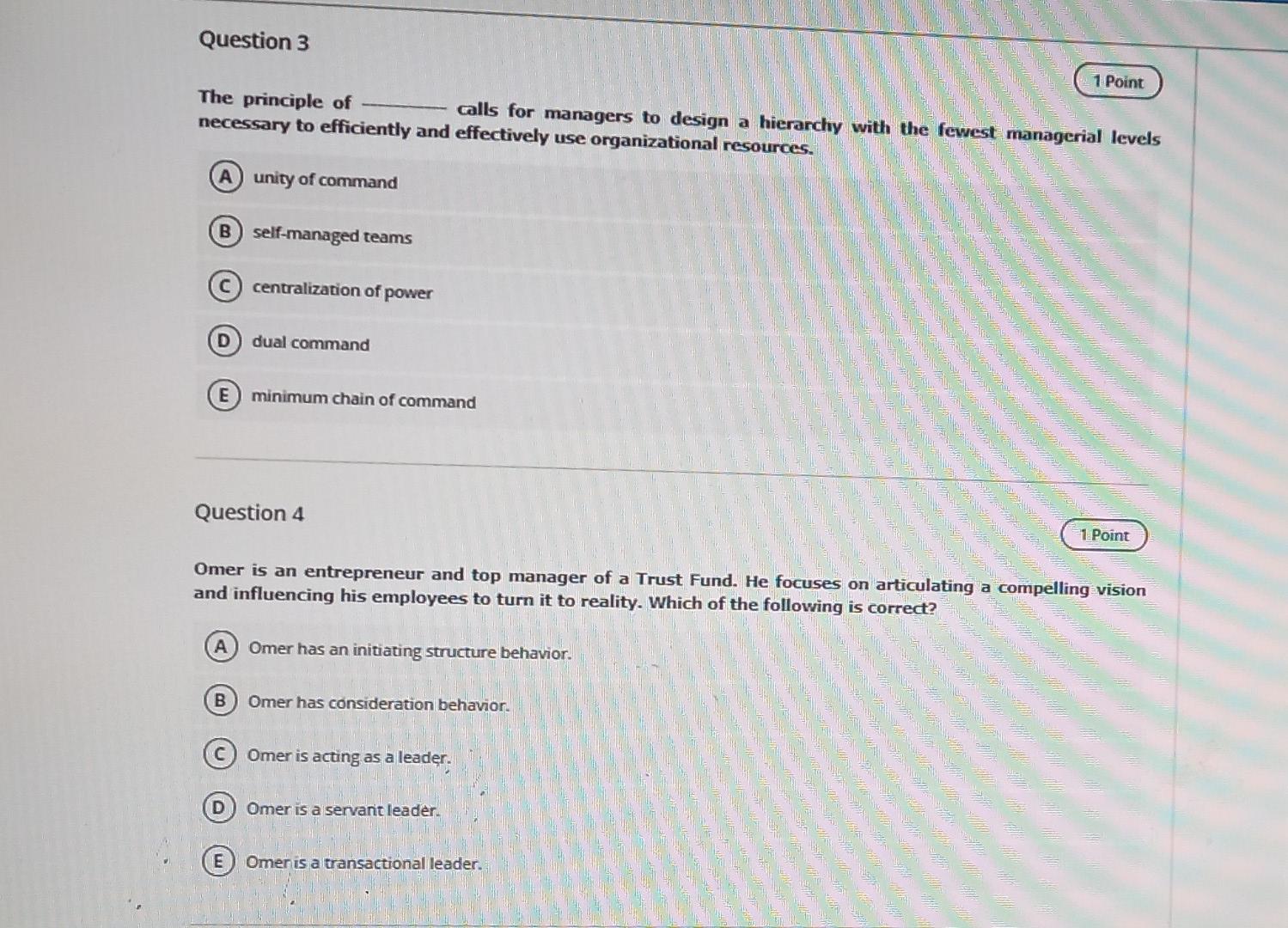 q4 and 3 Question 3 1 Point The principle of