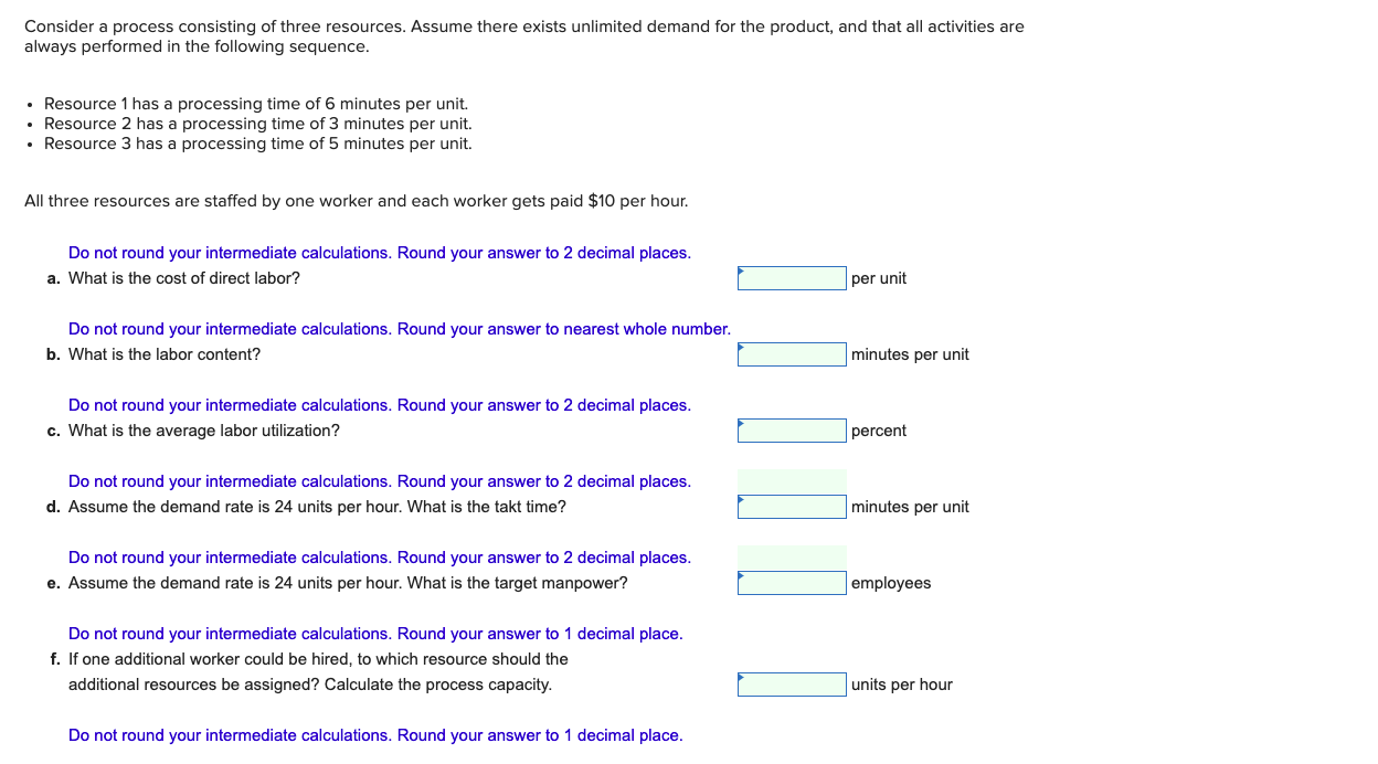 Consider a process consisting of three resources.