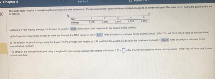 a) Using a 2 yoar mevirg merage the forecast for