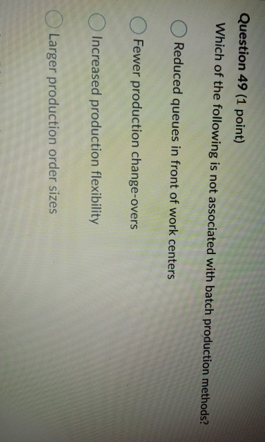 Question 49 (1 point) Which of the following is