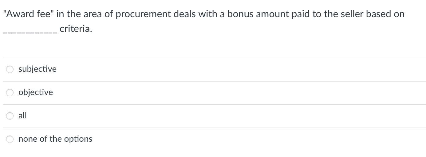 "Incentive fee" in the area of procurement deals