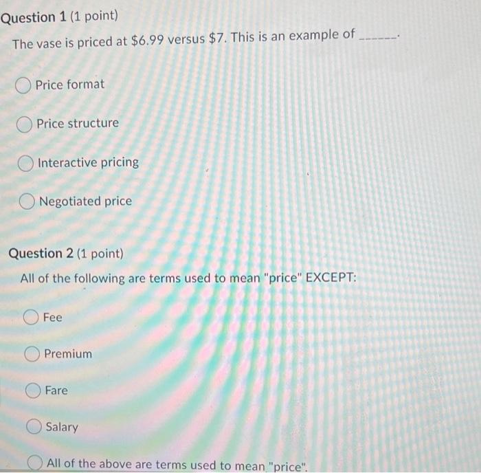 Question 1 (1 point) The vase is priced at $6.99
