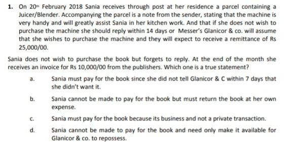 1. On 20 February 2018 Sania receives through