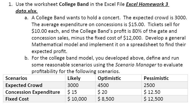 1. Use the worksheet College Band in the Excel