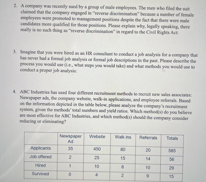 200 words, cite sources 2. A company was recently